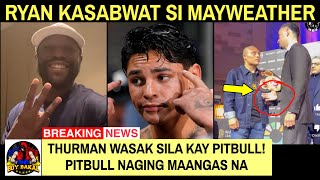 Thurman WASAK Si Haney Kay Pitbull Cruz  Ryan Kasabwat Si Mayweather  Pitbull Cruz Palag Kay Ryan [upl. by Rosol]