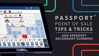 Passport POS Tips amp Tricks Add Speedkey Secondary Submenu [upl. by Vashtee815]