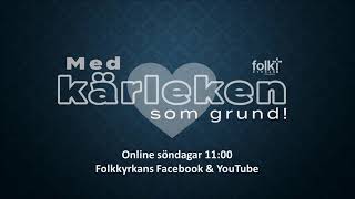 Livestream från Folkkyrkan Sölvesborg [upl. by Eentirb]