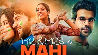 Mr amp Mrs Mahi Full Movie HD 2024  Rajkummar Rao Janhvi Kapoor  Latest Bollywood Movie In Hindi✅ [upl. by Esiocnarf]