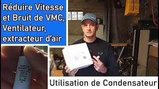 Réduire la Vitesse dune VMC Ventilateur et Extracteur dAir et le bruit [upl. by Becker563]