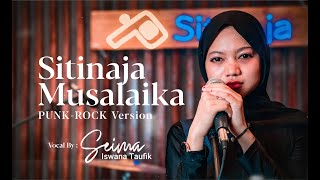 Sitinaja  Sitinaja Musalai Cover PunkRock Vocal By  Seima Iswana Taufik  Cipt Zankrewo [upl. by Yahsal]