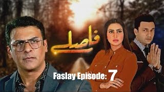 Faslay Episode 7 Episode in HD PTV Home Drama [upl. by Silrac228]