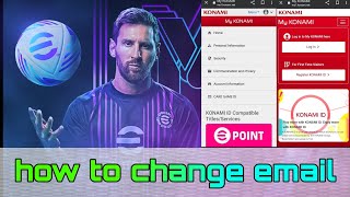 how to change e football pes 2024 email easily [upl. by Sadirah]