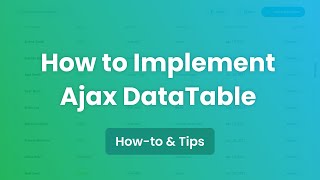 How to Implement an Ajax DataTable [upl. by Atilahs764]