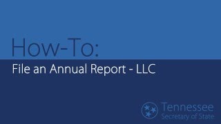 HowTo File an Annual Report – LLC [upl. by Ainesy]