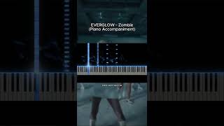 PIANO KARAOKE Zombie  EVERGLOW 에버글로우 Highlight 3 shorts short shortvideo piano pianocover [upl. by Chladek]