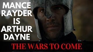 Game of ThronesASOIAF Theories  The Wars to Come  Mance Rayder is Arthur Dayne [upl. by Luhem]