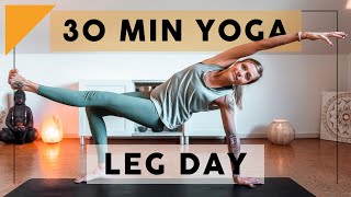 Dont Skip Leg Day 30 Minute Leg Day Yoga Practice  Breathe and Flow [upl. by Enrichetta]