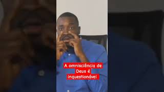 A omnisciência de Deus é inquestionável shorts reels [upl. by Irena]