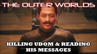 The Outer Worlds  Killing Udom Bedford amp Accessing His TerminalChairmans Room [upl. by Kiraa]