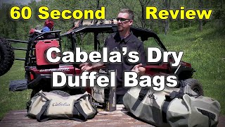 60 Second Review Cabelas Boundary Waters Dry Duffel Bag UTV Overlanding  Camping [upl. by Fogarty]