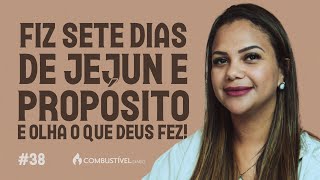 38 Fiz sete dias de Jejum e propósito e olha o que Deus fez  Parte 1 [upl. by Annailuj703]