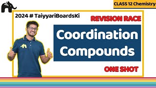 Coordination Compounds Class 12 Chemistry Chapter 5  One Shot Revision  Boards 2024 [upl. by Adnamor]