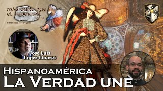 Hispanoamérica la Verdad une con José Luis López Linares  Más duro que el pedernal 01052024 [upl. by Weir271]