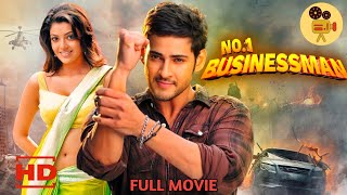 Mahesh Babu  NO 1 BUSINESSMAN  2024 South New Released Full Movie In Hindi Dubbed  Facts amp Review [upl. by Sibyl]