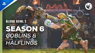 Blood Bowl 3  Season 6 Goblins amp Halflings  PS5 amp PS4 Games [upl. by Eedahs725]