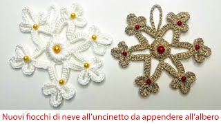 Nuovi fiocchi di neve alluncinetto da appendere allalbero [upl. by Ydneh]