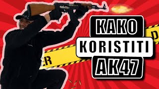 Kako postati AK47 operator za samo jedan sat [upl. by Adnilasor]