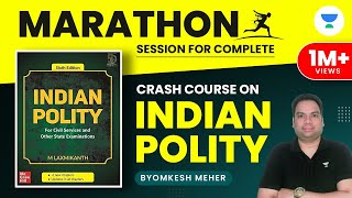 Complete Indian Polity Crash Course  Marathon Session  UPSC CSEIAS 202223  Byomkesh Meher [upl. by Taryn]