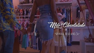 Mito Chocolatinho  Minha Marandza  Official Video [upl. by Naitsyrk]