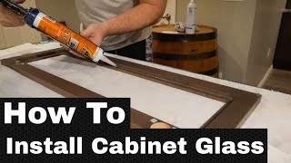 How To Install Cabinet Door Glass [upl. by Romonda]