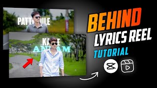 Behind Lyrics Video Editing In Capcut  Behind Lyrics Reels Tutorial  Capcut Tutorial [upl. by Aihtennek]