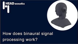 How does binaural signal processing work [upl. by Eimarej]