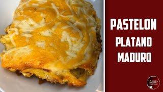 Como hacer Pastelón de Plátano Maduro  Cajuil [upl. by Belsky]