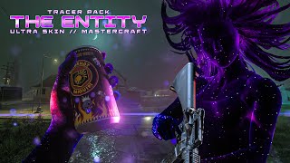 TRACER PACK THE ENTITY  ULTRA SKIN  MASTERCRAFT [upl. by Aivun]