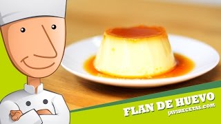 Flan de Huevo  Javi Recetas [upl. by Gaves576]