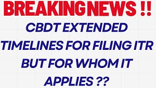 CBDT Extends ITR Filing Deadline by 15 Days to November 15 Who Can Benefititrduedate cbdtnews [upl. by Philana623]