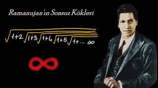 Ramanujanın Sonsuz Kökleri ÇözümSrinivasa Aiyangar Ramanujan [upl. by Schlesinger]