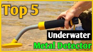 Best Underwater Metal Detectors Top 5 Underwater Metal Detector Review [upl. by Bluh316]