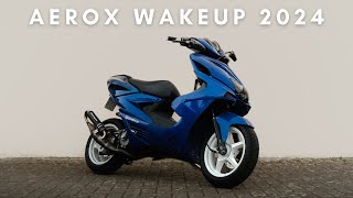 AEROX WAKEUP 2024 [upl. by Ordnas39]