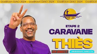 Live caravane coalition Diao 2024 THIÈS TIVAOUNE [upl. by Lyram]