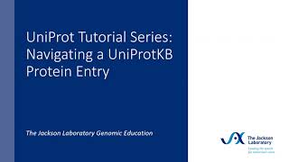 UniProt Tutorial Series Navigating a UniProtKB protein entry [upl. by Gabi]