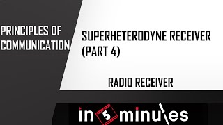 Module4Vid8Radio ReceiversSuperheterodyne Part 4 [upl. by Eniad]