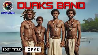 Duaks Band Opai PngOldies [upl. by Kynthia746]