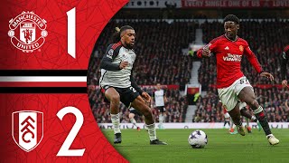 Man Utd 12 Fulham  Match Recap [upl. by Canter]