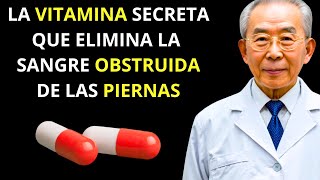 Descubra la VITAMINA MILAGROSA que Elimina los Coágulos de Sangre en Las Piernas ¡Rápidamente [upl. by Elane111]