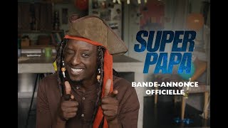 Super Papa  Bandeannonce [upl. by Beichner]