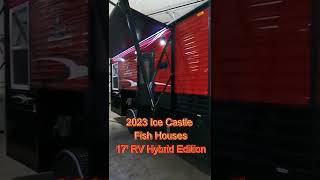 2023 Ice Castle Fish Houses 17 RV Hybrid Edition at a Glance [upl. by Poppo597]