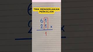 Cara mengerjakan perkalian maths mathstricks shorts [upl. by Dudden518]