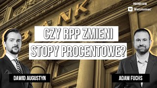 Dlaczego kurs złotego jest taki silny Jaką decyzję podejmie RPP [upl. by Chapman]