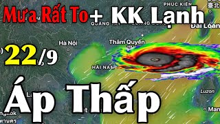 Mưa Rất To Từ Đêm Nay Áp Thấp  Dự báo thời tiết ngày 229  thời tiết 15 ngày tới [upl. by Lantz]