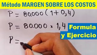 Como calcular el PRECIO DE VENTA método del Margen Sobre los Costos [upl. by Anayrb921]