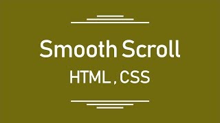 HTML  CSS  Make Smooth Scroll  عمل سكرول يتحرك ببساطه [upl. by Hannis]