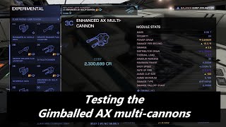 Elite Dangerous Testing the Gimballed AX multi cannons [upl. by Heller]