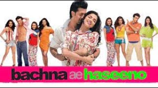 Bachna Ae Haseeno Full Movie ReviewRanbir KapoorDetails ampStoryBollywood Movie ReviewCloud Review [upl. by Jenni48]